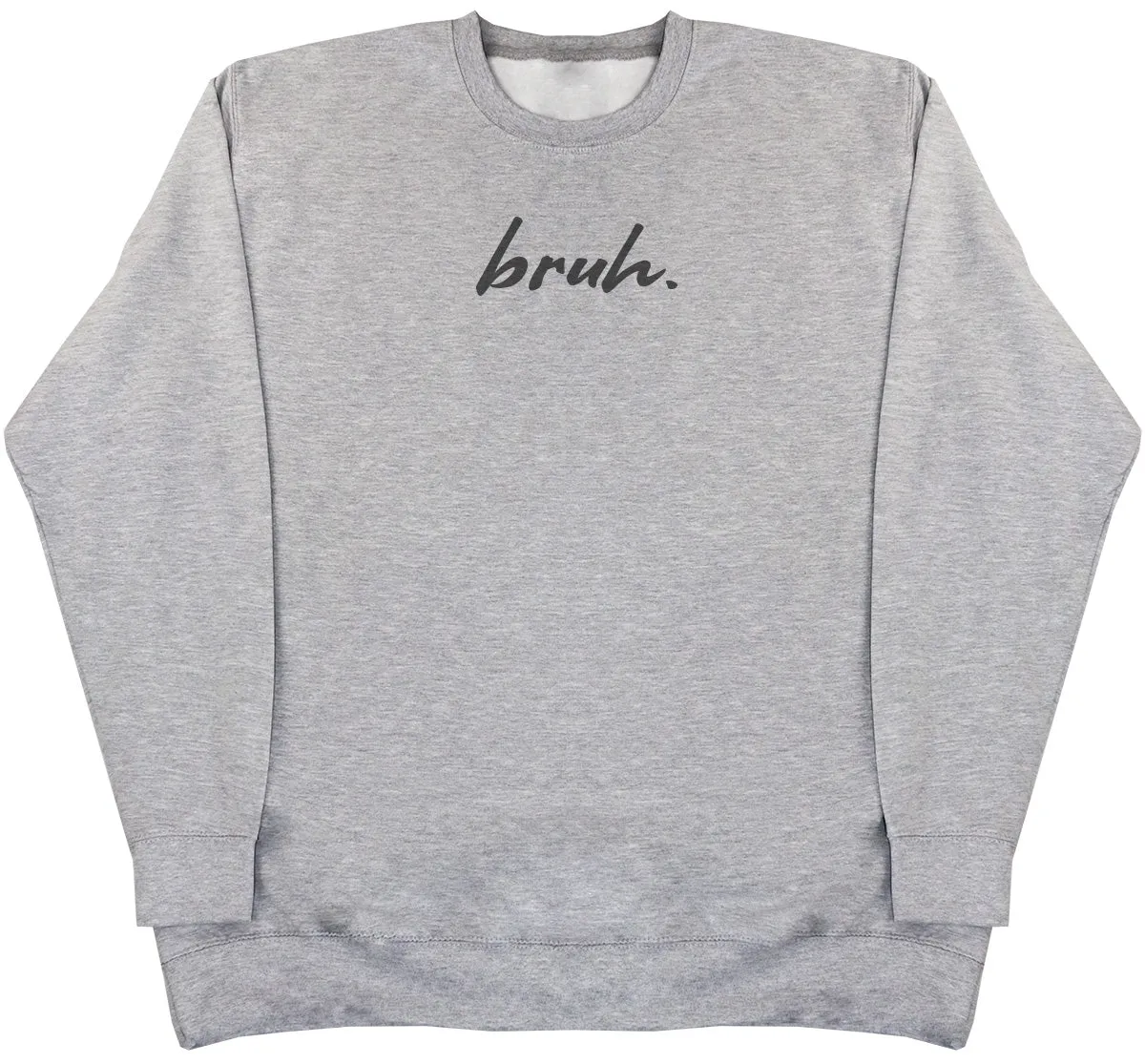 Bruh. - Kids Oversized Comfy Sweater