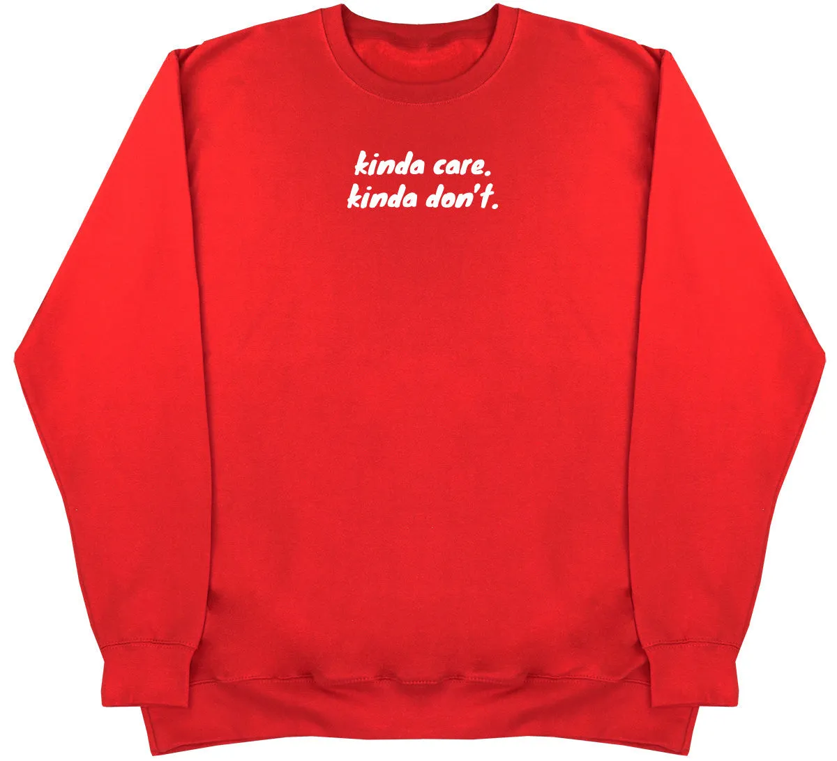 kinda care. kinda don't - Kids Oversized Comfy Sweater