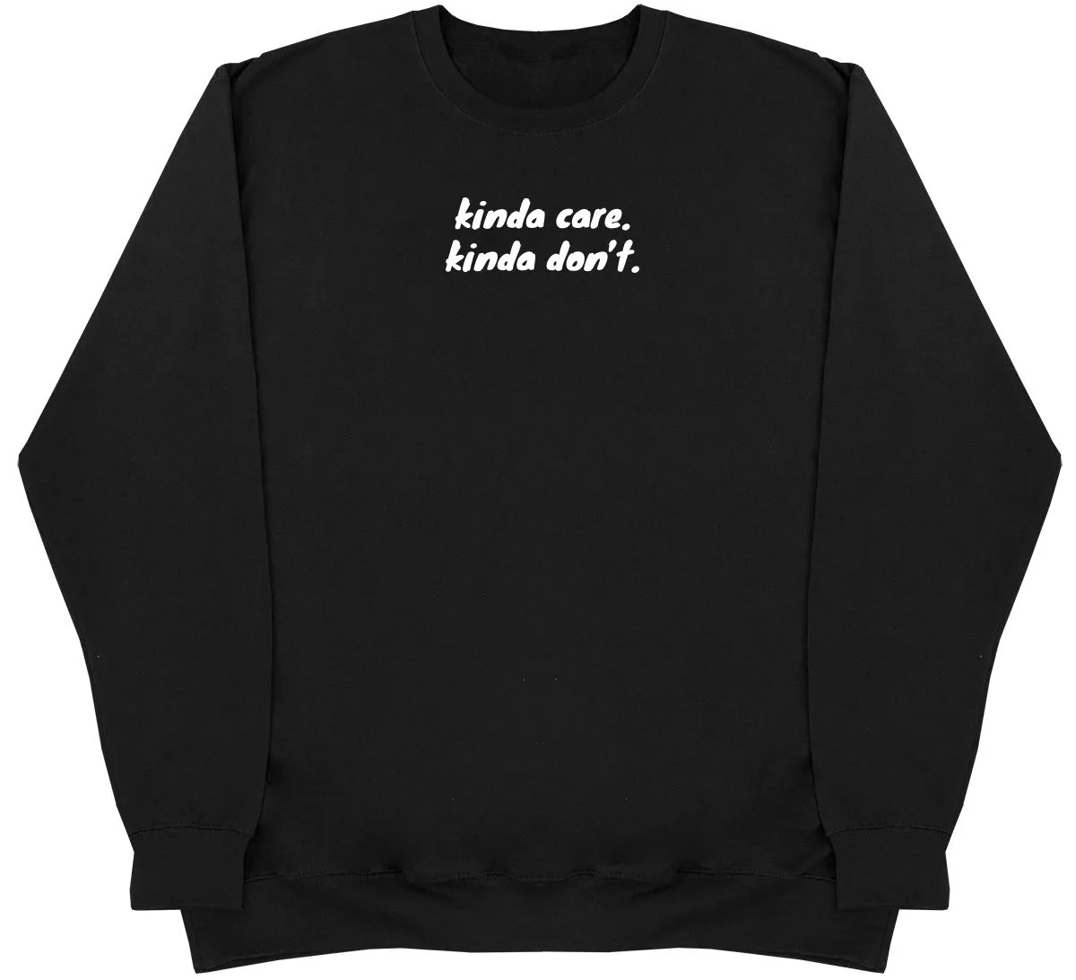 kinda care. kinda don't - Kids Oversized Comfy Sweater